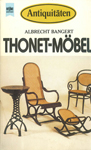 Atiquitaten Thonet mobel<br>Albrechet Bangert